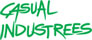 Casual Industrees