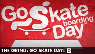 The Grind: Go Skateboarding Day