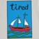 Tired The Ship Has Sailed T-Shirt - stone - reverse detail