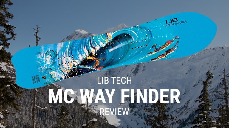 Lib Tech MC Wayfinder 2019 Snowboard Rider Review
