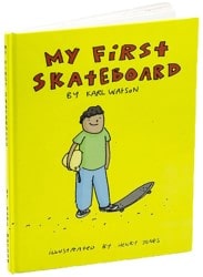 Books & Mags My First Skateboard By Karl Watson - english