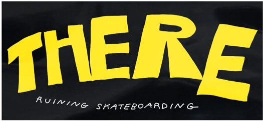 There Ruining Skateboarding MD Sticker - black/yellow text - view large