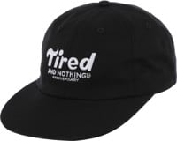 Tired Nothingth Snapback Hat - black