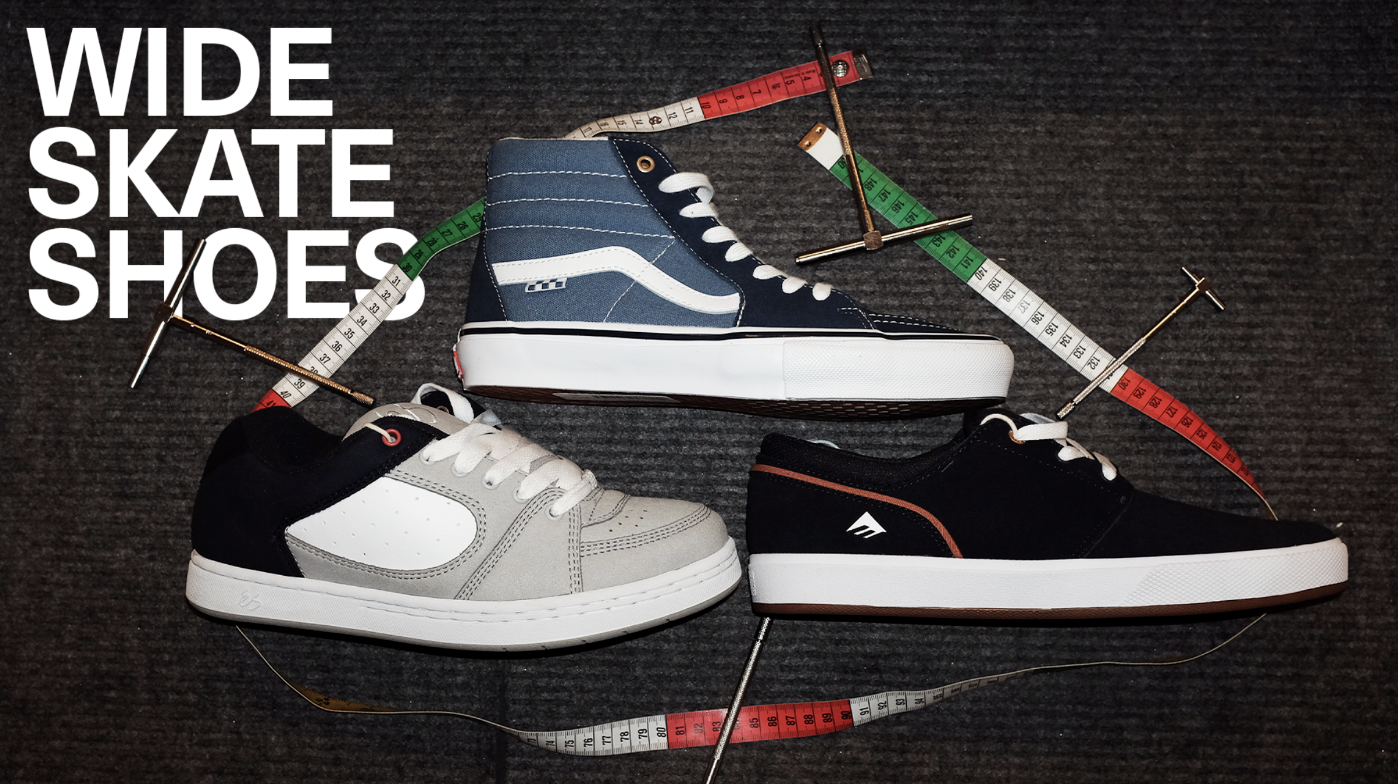 Top 10 Wide Skate Shoes A Guide for Skaters WIth Wide Feet Tactics