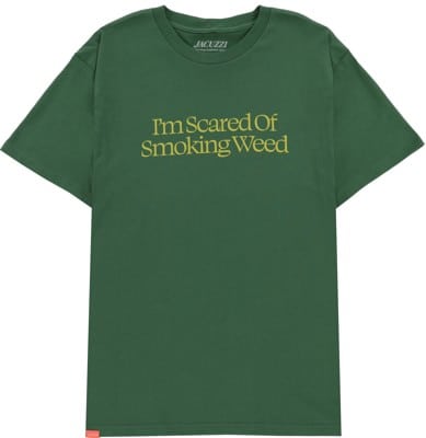 Jacuzzi Unlimited Scared Weed T-Shirt - dark green - view large