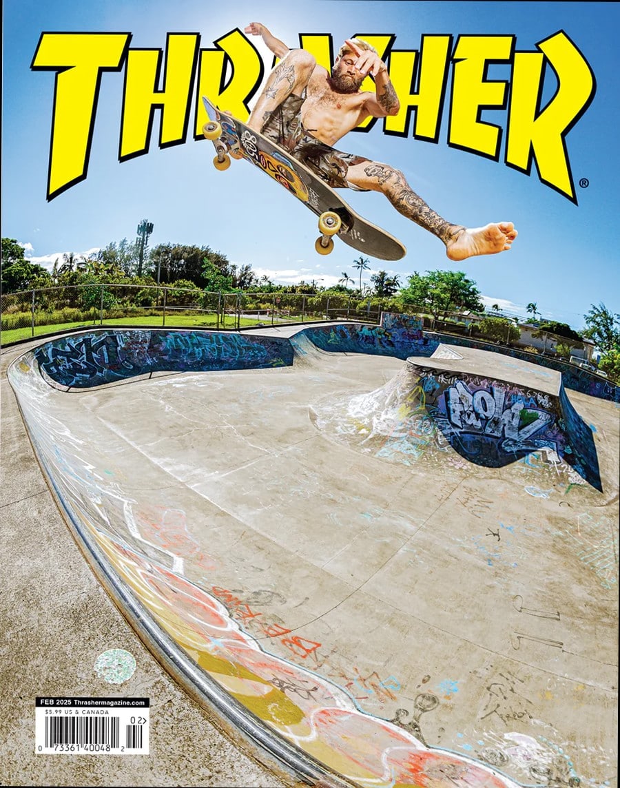 Thrasher February 2025 Skate Magazine Tactics