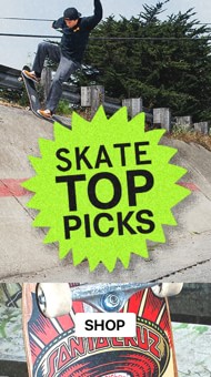 Skate Top Picks