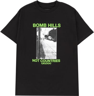 GX1000 Bomb Hills Not Countries T-Shirt - view large