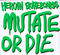 Heroin Mutate Or Die Sticker - green