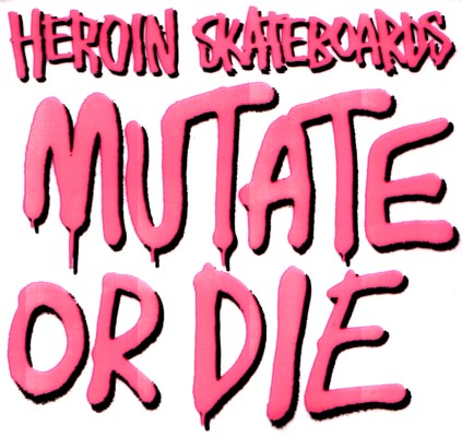 Heroin Mutate Or Die Sticker - pink - view large