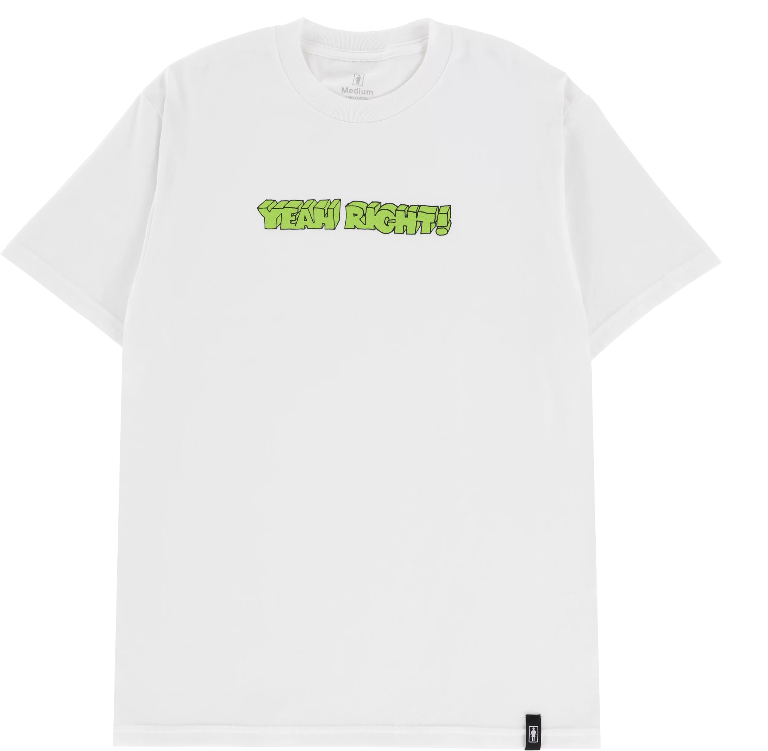 Girl Yeah Right! T-Shirt - white | Tactics