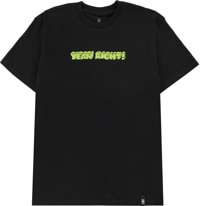 Girl Yeah Right! T-Shirt - black