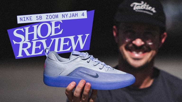 Nike SB Zoom Nyjah 4 | Shoe Review