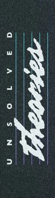 Theories Unsolved Theories Skateboard Grip Tape - view large